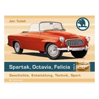 Kniha Spartak, Octavia, Felicia (německé vydání) - Jan Tuček