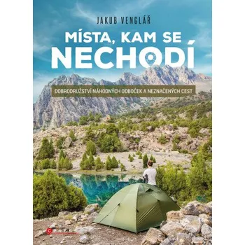 Kniha Místa, kam se nechodí - Jakub Venglář