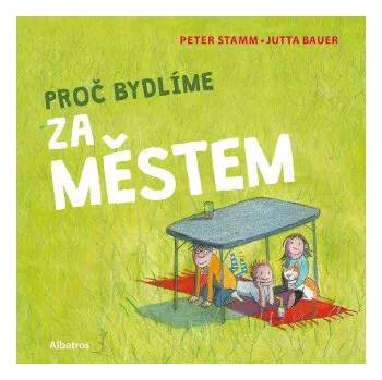 Kniha Proč bydlíme za městem - Peter Stamm
