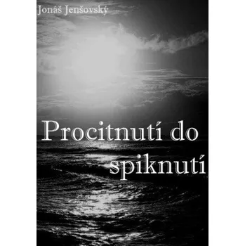 Kniha Procitnutí do spiknutí - Jonáš Jenšovský