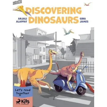 Kniha Discovering Dinosaurs - Gina James, Anjali Alappat
