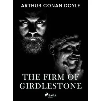 Kniha The Firm of Girdlestone - Sir Arthur Conan Doyle
