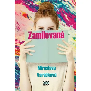 Kniha Zamilovaná - Miroslava Varáčková