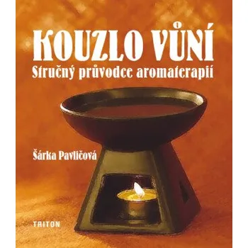 Kniha Kouzlo vůní - Šárka Pavličová