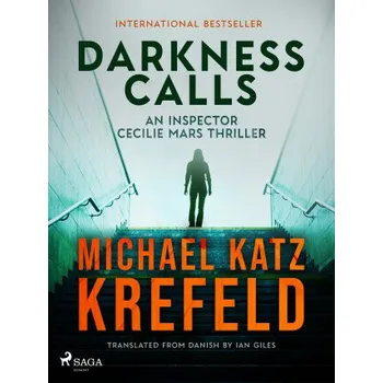 Kniha Darkness Calls: An Inspector Cecilie Mars Thriller - Michael Katz Krefeld