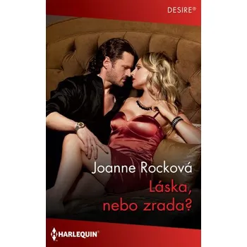 Kniha Láska, nebo zrada? - Joanne Rocková