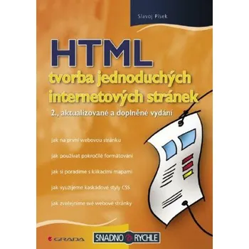 Kniha HTML - tvorba jednoduchých internetových stránek - Slavoj Písek