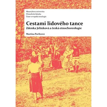 Kniha Cestami lidového tance - Martina Pavlicová