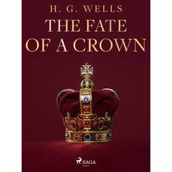 Kniha The Fate of a Crown - Lyman Frank Baum