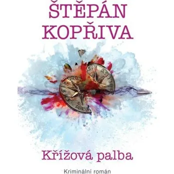 Kniha Křížová palba - Štěpán Kopřiva