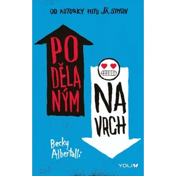 Kniha Podělaným navrch - Becky Albertalli
