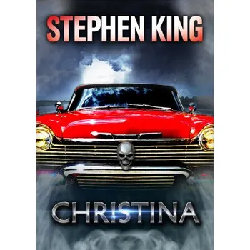 Kniha Christina - Stephen King