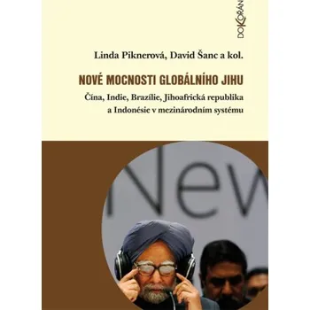 Kniha Nové mocnosti globálního Jihu - Linda Piknerová, David Šanc