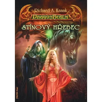 Kniha Stínový hřebec - Richard A. Knaak