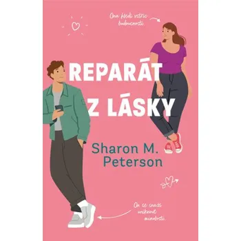 Kniha Reparát z lásky - Sharon M. Peterson