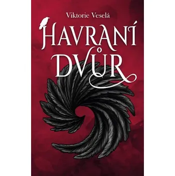 Kniha Havraní dvůr - Viktorie Veselá