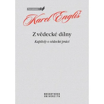 Kniha Z vědecké dílny - Vít Pokorný, Karel Engliš, Martin Hlaváč, František Plhoň