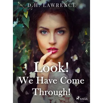 Kniha Look! We Have Come Through! - David Herbert Lawrence