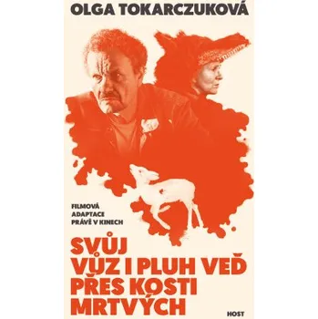 Kniha Svůj vůz i pluh veď přes kosti mrtvých - Olga Tokarczuková
