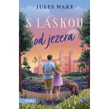 Kniha S láskou od jezera - Jules Wake