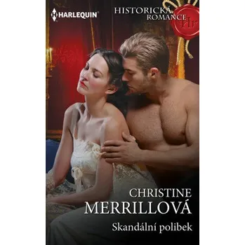 Kniha Skandální polibek - Christine Merrillová