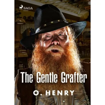 Kniha The Gentle Grafter - O. Henry