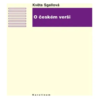 Kniha O českém verši - Květa Sgallová
