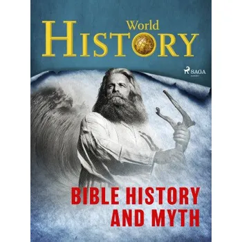 Kniha Bible History and Myth - World History