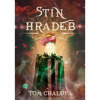 Kniha Stín hradeb - Tom Chalupa