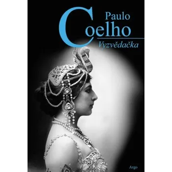 Kniha Vyzvědačka - Paulo Coelho