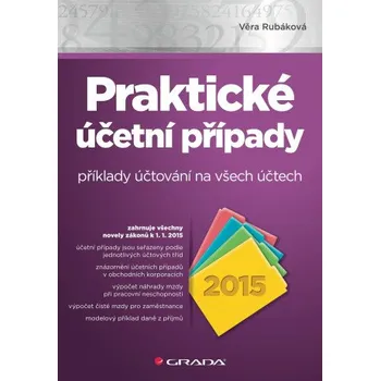 Kniha Praktické účetní případy 2015 - Věra Rubáková