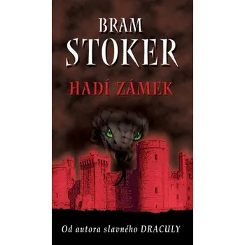 Kniha Hadí zámek - Bram Stoker