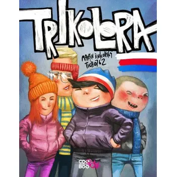 Kniha Trikolora - Martin Šinkovský