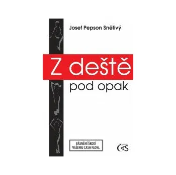 Kniha Z deště pod opak - Josef Snětivý