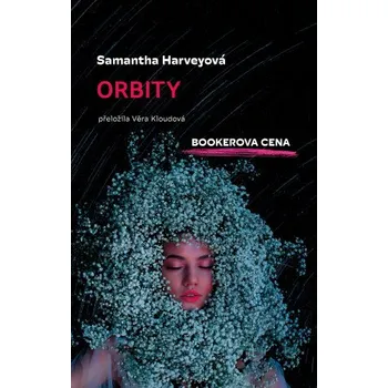 Kniha Orbity - Samantha Harveyová