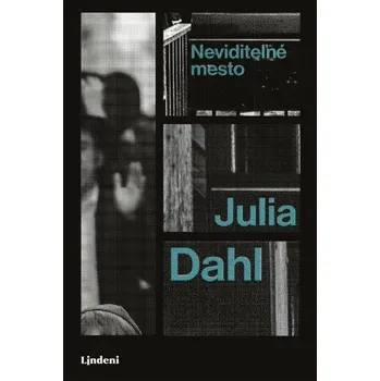 Kniha Neviditeľné mesto - Julia Dahl