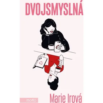 Kniha Dvojsmyslná - Marie Irová