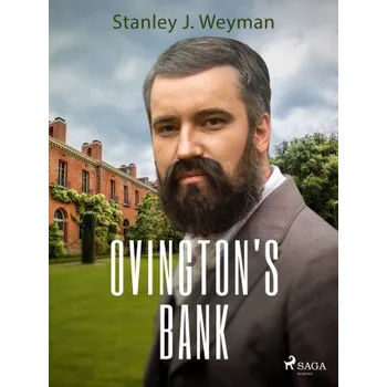 Kniha Ovington's Bank - Stanley J. Weyman