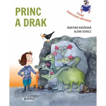 Kniha Princ a drak – Čteme genetickou metodou - Martina Boučková