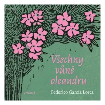 Kniha Všechny vůně oleandru - Federico García Lorca
