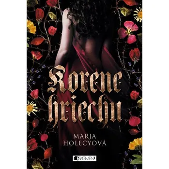 Kniha Korene hriechu - Marja Holecyová