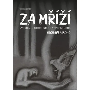 Kniha Za mříží - Michaela Boho