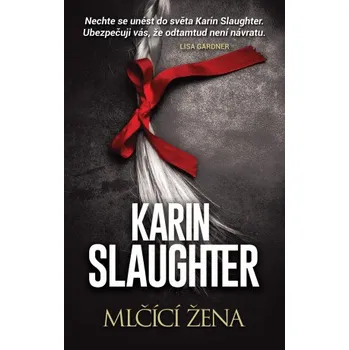 Kniha Mlčící žena - Karin Slaughter