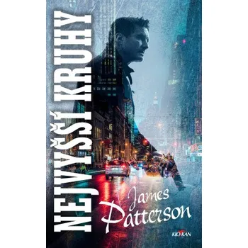 Kniha Nejvyšší kruhy - James Patterson