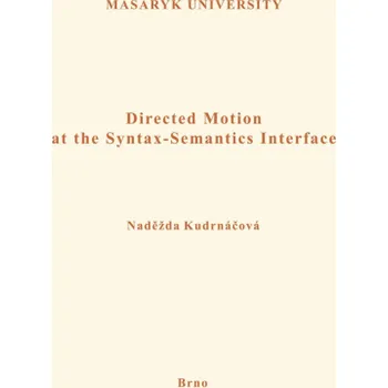 Kniha Directed Motion at the Syntax-Semantics Interface - Naděžda Kudrnáčová
