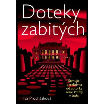 Kniha Doteky zabitých - Iva Procházková
