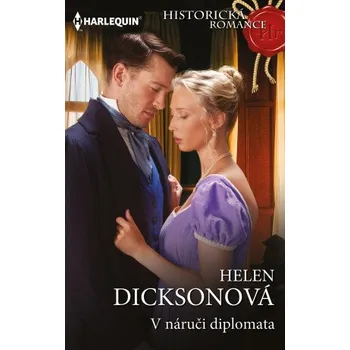 Kniha V náruči diplomata - Helen Dicksonová