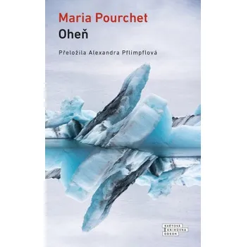 Kniha Oheň - Maria Pourchet