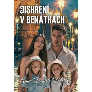 Kniha Jiskření v Benátkách - Anna Beatrix Bártová