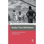 Bodies That Still Matter - Halsema, Annemie